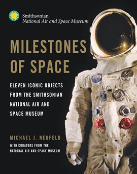 Những cột mốc quan trọng của không gian bởi Michael J. Neufeld