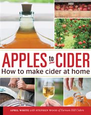 Apples to cider: how to make sweet and hard cider at home cover image