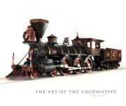 The art of the locomotive cover image