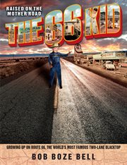 The 66 kid : raised on the mother road cover image