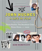 John Hughes : a life in film cover image