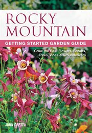 Rocky Mountain Getting Started Garden Guide cover image