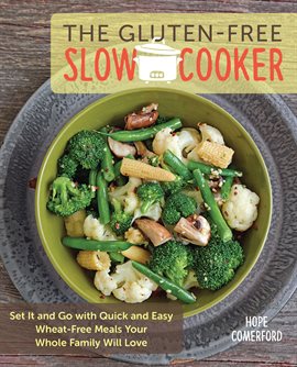 Cover image for The Gluten-Free Slow Cooker