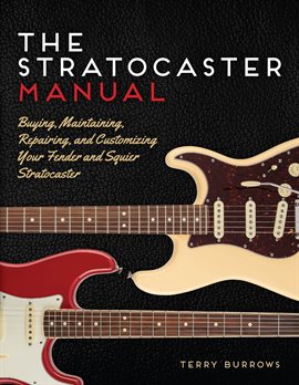 Cover image for The Stratocaster Manual
