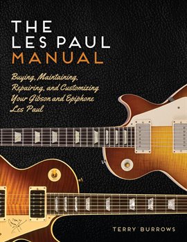 Cover image for The Les Paul Manual
