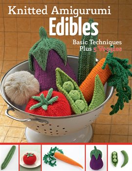 Cover image for Knitted Amigurumi Edibles