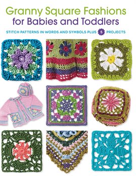 Cover image for Granny Square Fashions for Babies and Toddlers