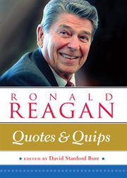 Ronald Reagan, quotes & quips cover image