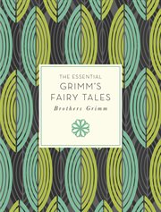 The essential grimm's fairy tales cover image