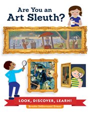 Are you an art sleuth? : look, discover, learn! cover image