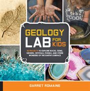 Geology lab for kids cover image