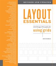 Layout essentials : 100 design principles for using grids cover image