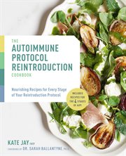 The autoimmune protocol reintroduction cookbook cover image