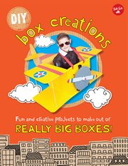 DIY box creations: fun and creative projects to make out of really big boxes cover image