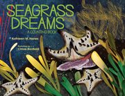 Seagrass Dreams : A Counting Book cover image