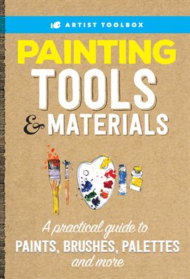 Cover image for Artist's Toolbox: Painting Tools & Materials