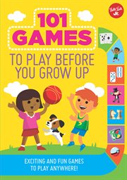 101 games to play before you grow up cover image