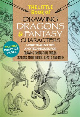 Cover image for The Little Book of Drawing Dragons & Fantasy Characters