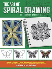 The art of spiral drawing. Learn to create spiral art and geometric drawings using pencil, pen, and more cover image