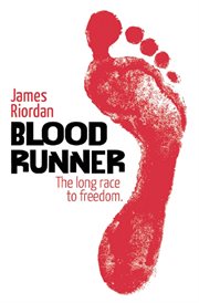 Blood runner : the long race to freedom cover image