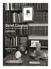 Quiet London. London cover image