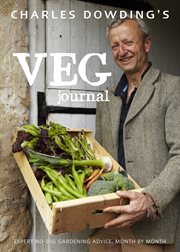 Charles Dowding's veg journal : expert no-dig advice, month by month cover image