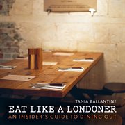 Eat Like a Londoner cover image