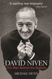 David Niven: the man behind the balloon cover image