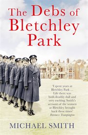 The debs of Bletchley Park cover image