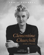 Clementine Churchill : a life in pictures cover image