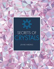 Secrets of crystals cover image