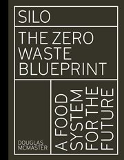 Silo : the zero waste blueprint cover image