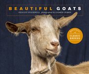 Beautiful goats. Portraits of champion breeds cover image