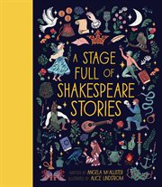 A stage full of shakespeare stories cover image