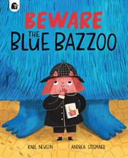 Beware the Blue Bazzoo cover image