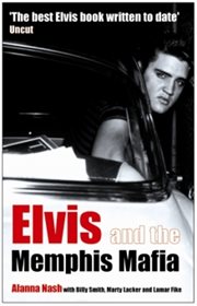 Elvis and the Memphis Mafia cover image