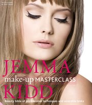 Jemma Kidd Make-Up Masterclass : Up Masterclass cover image