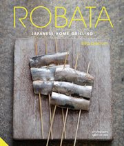 Robata : Japanese home grilling cover image