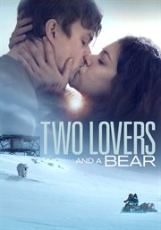 Two Lovers and a Bear cover image