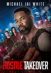 Hostile Takeover Hostile Takeover