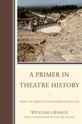 Cover image for A Primer in Theatre History