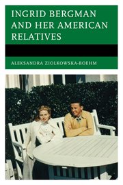 Ingrid Bergman and her American relatives cover image