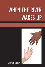 When the river wakes up cover image