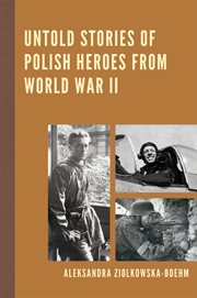 Untold stories of Polish heroes from World War II cover image
