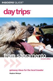 From Sacramento : Day Trips cover image