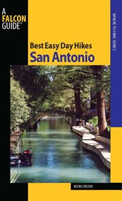 San Antonio : Best Easy Day Hikes cover image