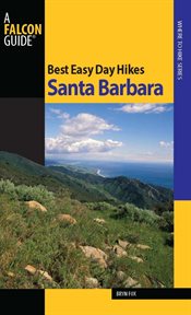 Santa Barbara : Best Easy Day Hikes cover image
