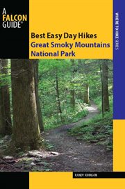 Great Smoky Mountains National Park : Best Easy Day Hikes cover image