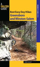 Greensboro and Winston : Salem. Best Easy Day Hikes cover image