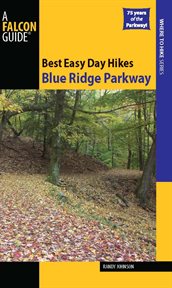Best Easy Day Hikes Blue Ridge Parkway : Best Easy Day Hikes cover image